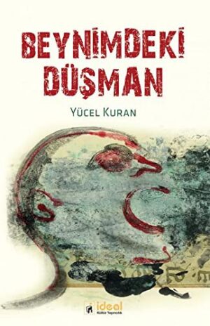 Beynimdeki Düşman