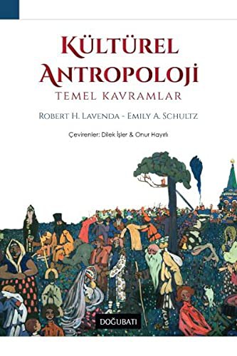 Kültürel Antropoloji; Temel Kavramlar