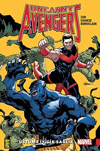 Uncanny Avengers Birlik 5: Üstüme İyilik Sağlık