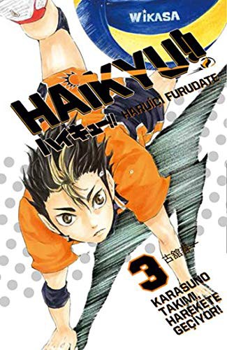 Haikyu!! 3. Cilt: Karasuno Takımı, Harekete Geçiyor!