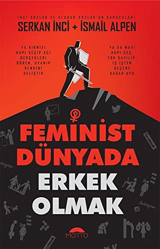 Feminist Dünyada Erkek Olmak
