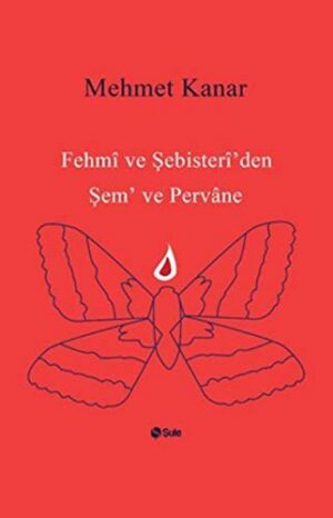 Fehmi ve Şebister İ'den Şem ve Pervane