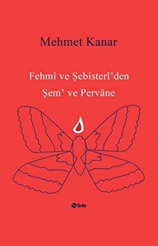 Fehmi ve Şebister İ'den Şem ve Pervane