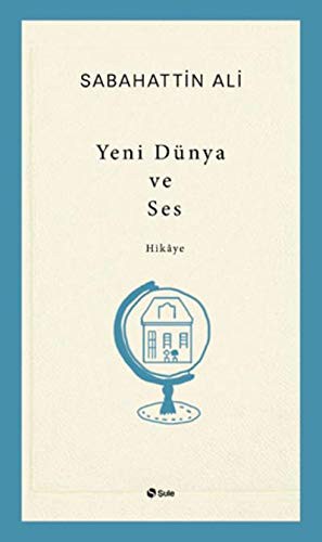 Yeni Dünya ve Ses