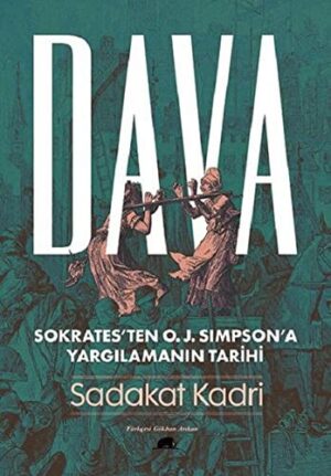 Dava Sokrates'ten O. J. Simpson'a Yargılamanın Tarihi