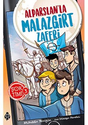 Şok Timi - 3; Alparslan'la Malazgirt Zaferi