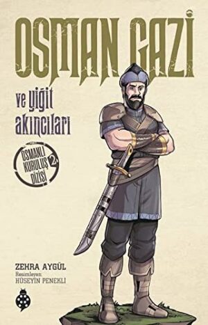 Osman Gazi ve Yiğit Akıncıları Osmanlı Kuruluş Dizisi 2