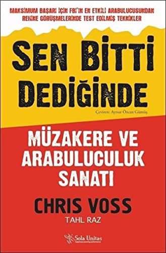 Sen Bitti Dediğinde; Müzakere ve Arabuluculuk Sanatı