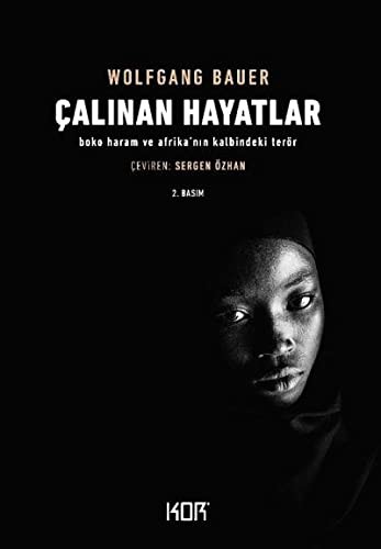 Çalınan Hayatlar; Boko Haram ve Afrika'nın Kalbindeki Terör