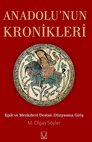 Anadolu`nun Kronikleri