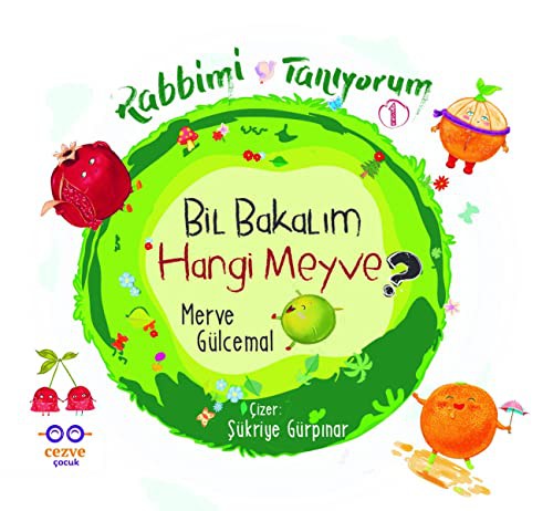 Bil Bakalım Hangi Meyve - Rabbimi Tanıyorum 1