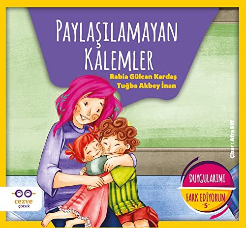 Paylaşılamayan Kalemler - Duygularımı Fark Ediyorum 5