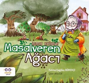 Masalveren Ağacı-İsimsiz Hikayeler