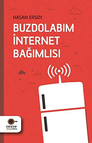 Buzdolabım İnternet Bağımlısı