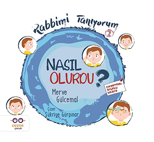 Nasıl Olurdu? - Rabbimi Tanıyorum 2