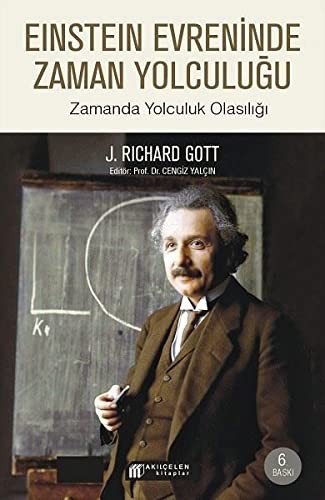 Einstein Evreninde Zaman Yolculuğu; Zamanda Yolculuk Olasılığı