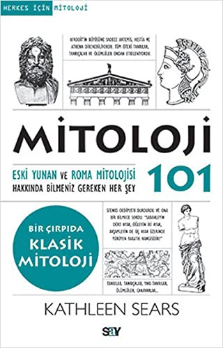 Mitoloji 101; Eski Yunan ve Roma Mitolojisi Hakkında Bilmeniz Gereken Her Şey