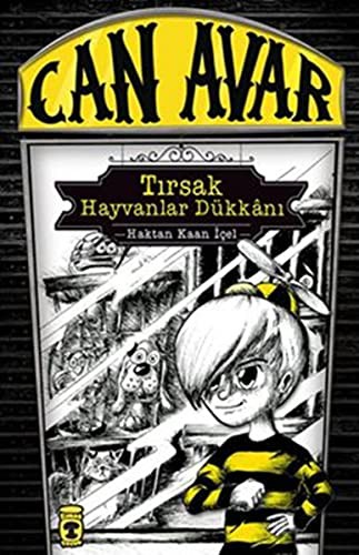 Can Avar - Tırsak Hayvanlar Dükkânı (9+ Yaş)