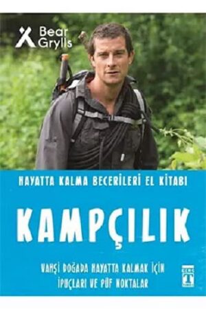Kampçılık - Hayatta Kalma Becerileri El Kitabı