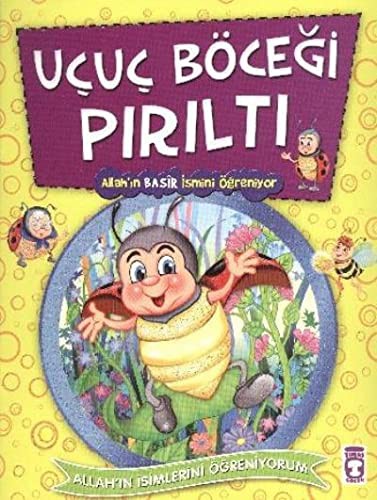 12215808-L.jpg Uçuç Pırıltı Allah'ın Basir İsmini Öğreniyor