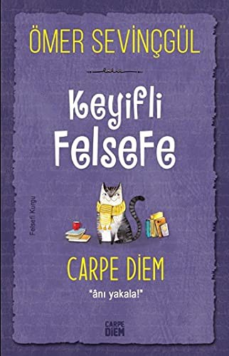 Keyifli Felsefe: Carpe Diem; Anı Yakala!