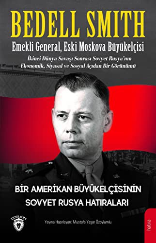 Bir Amerikan Büyükelçisinin Sovyet Rusya Hatıraları