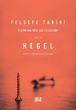 Felsefe Tarihi 2. Cilt; Platon'dan Ortaçağ Felsefesine