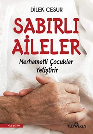 12216890-L.jpg Sabırlı Aileler Merhametli Çocuklar Yetiştirir