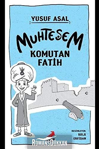 Muhteşem Komutan Fatih