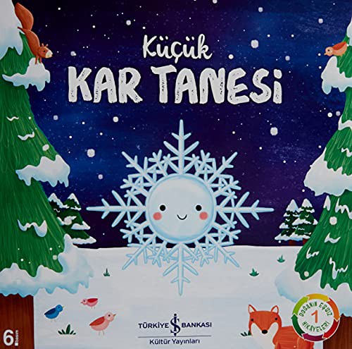 Küçük Kar Tanesi - Doğanın Eşsiz Hikayeleri 1