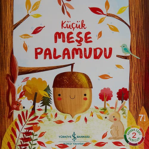 Küçük Meşe Palamudu - Doğanın Eşsiz Hikayeleri 2