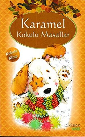 Karamel Kokulu Masallar; Kokulu ve Özel Ayraçlı