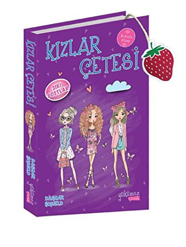 Kızlar Çetesi - Sıkı Dostlar; Kokulu Kitap
