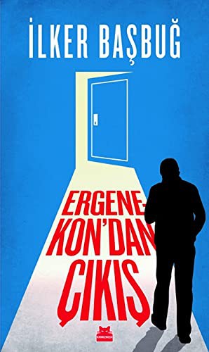 Ergenekon'dan Çıkış