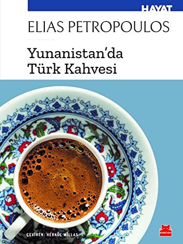 Yunanistan'da Türk Kahvesi