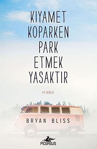 Kıyamet Koparken Park Etmek Yasaktır; İyi Değiliz