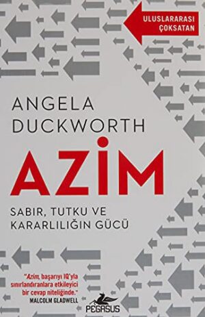 Azim; Sabır, Tutku ve Kararlılığın Gücü
