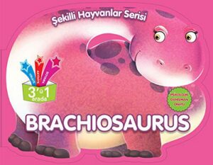 Brachiosaurus - Şekilli Hayvanlar Serisi
