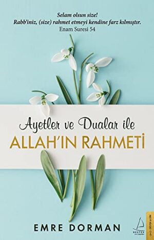 Allah'ın Rahmeti; Ayetler ve Dualar ile