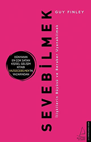 Sevebilmek; İlişkilerin Büyüsü ve Beraber Uyanabilmek