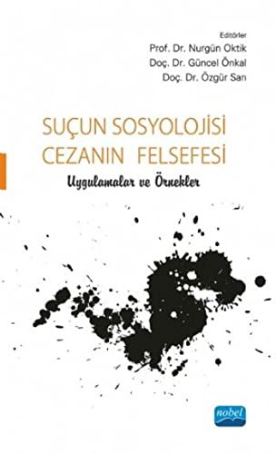 12221327-L.jpg Suçun Sosyolojisi Cezanın Felsefesi; Uygulamalar Örnekler