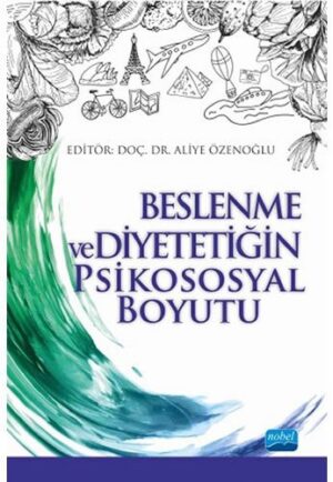 Beslenme ve Diyetetiğin Psikososyal Boyutu