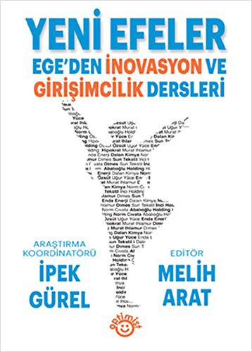 12221666-L.jpg Yeni Efeler; Ege'den İnovasyon ve Girişimcilik Dersleri