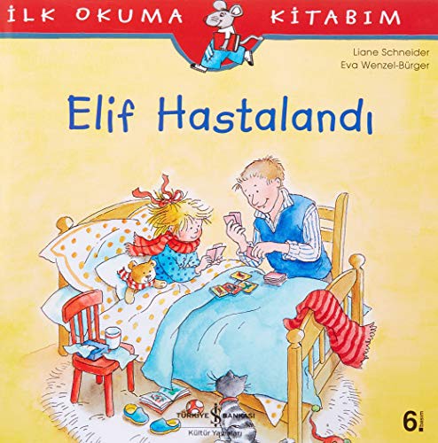 Elif Hastalandı