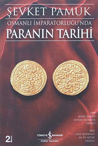 Osmanlı İmparatorluğu'nda Paranın Tarihi