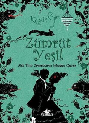 Zümrüt Yeşil (Ciltli); Aşk Tüm Zamanların İçinden Geçer 3