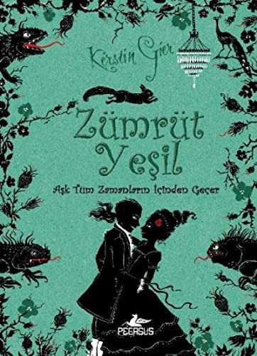 Zümrüt Yeşil (Ciltli); Aşk Tüm Zamanların İçinden Geçer 3
