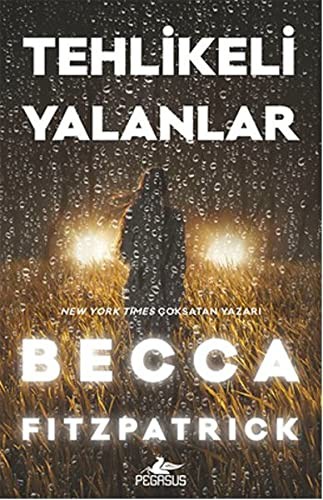 Tehlikeli Yalanlar (Ciltli)