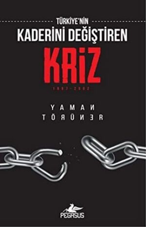 Türkiye'nin Kaderini Değiştiren Kriz; 1997-2002