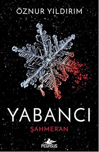 Yabancı; Şahmeran